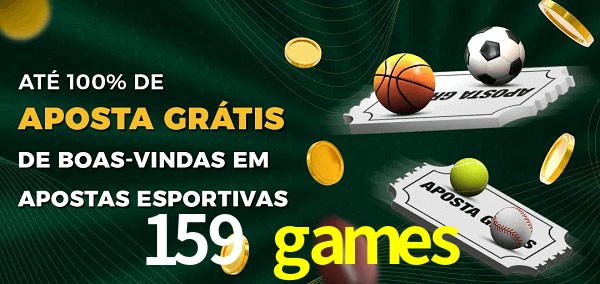 159 games Ate 100% de Aposta Gratis